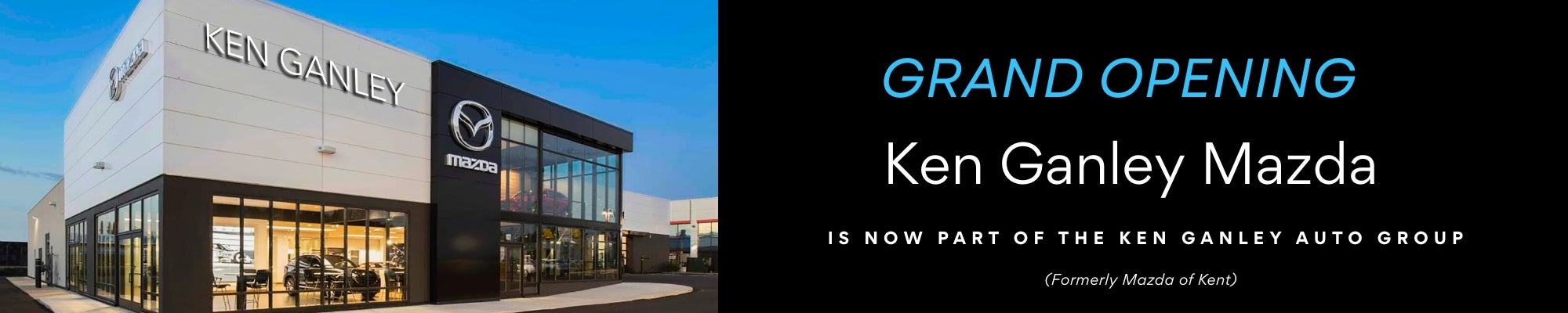 Grand Opening Mazda of Kent